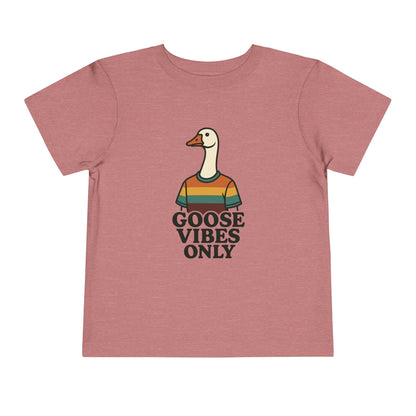 Goose Vibes Only Goose Shirt
